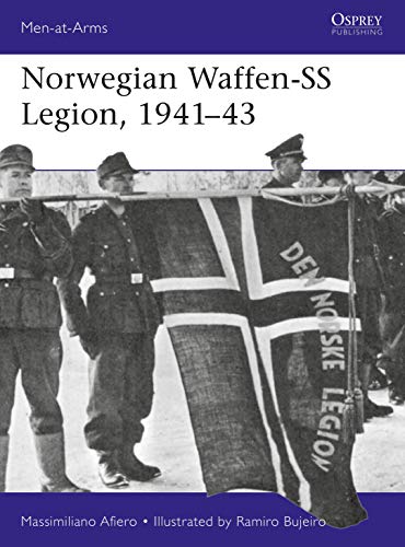 Norwegian Waffen-SS Legion, 1941-43 (Men at Arms, Band 524)